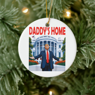 Trump Daddys Home White House Gift  Ceramic Tree Decoration