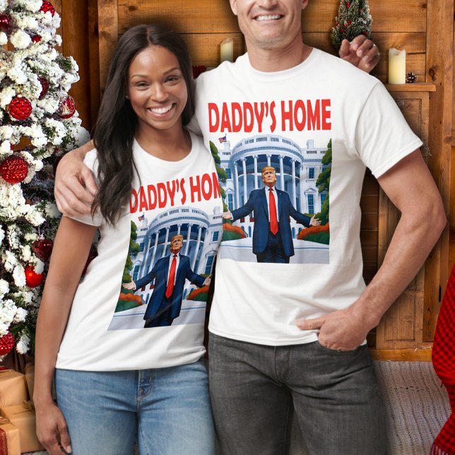 Trump Daddys Home White House Gift T-Shirt (Creator Uploaded)