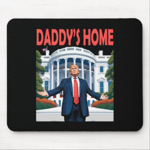 Trump Daddys Home White House Mouse Mat