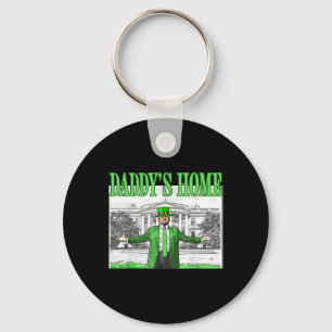 Trump Daddys Home White House St Patricks Day 2025 Key Ring