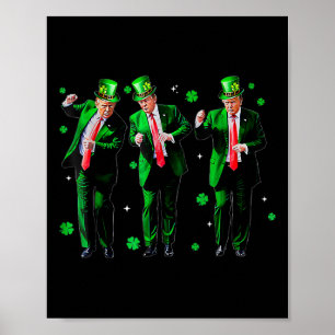 Trump Dance Trump 2024 Make St Patricks Day Great  Poster