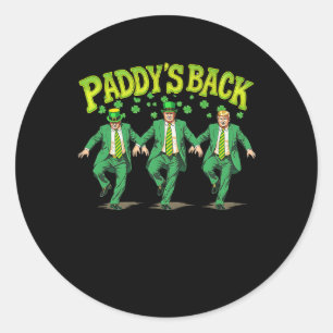 Trump Dancing Funny St Patricks Day Drinking Paddy Classic Round Sticker