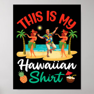 Trump Dancing With Girls This Is My Hawaiian Summe Poster