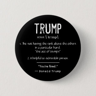 Trump Definition Cool Political Donald Trump Quote 6 Cm Round Badge