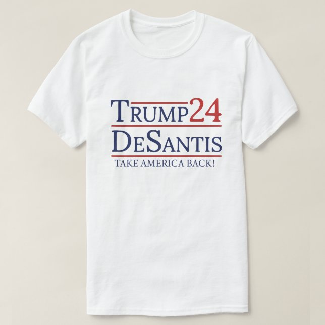 Trump Desantis 2024 Take American Back T-Shirt (Design Front)