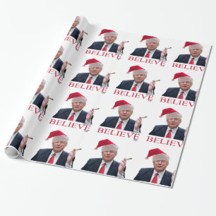 Trump, don't BELIEVE me Wrapping Paper