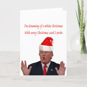 Trump, Dreaming of a White Christmas Holiday Card