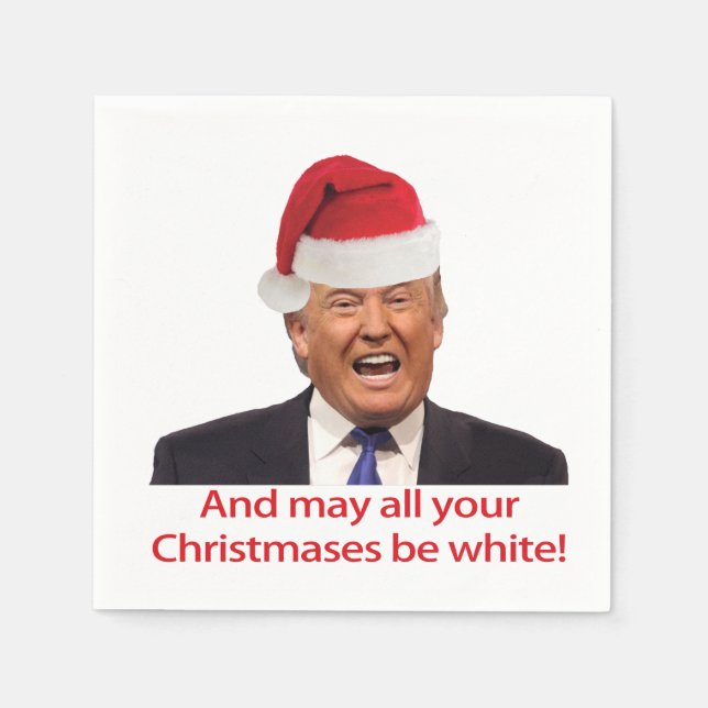 Trump. Dreaming of a White Christmas Napkin (Front)