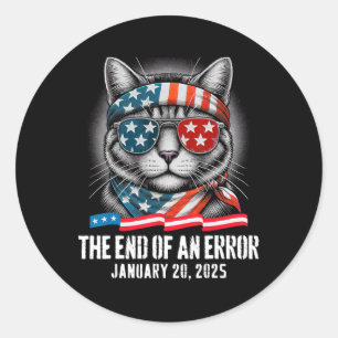 Trump End Of An Error January 20 2025 Trump Inaugu Classic Round Sticker