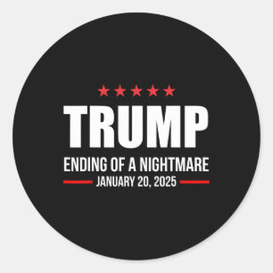Trump End Of An Error January 20 2025 Trump Inaugu Classic Round Sticker