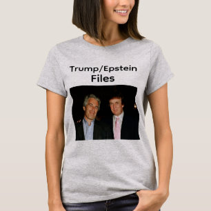 Trump/Epstein Files T-Shirt