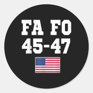 Trump Fa Fo 45 47 Apparel Men Women  Classic Round Sticker