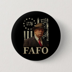 Trump Fafo 6 Cm Round Badge