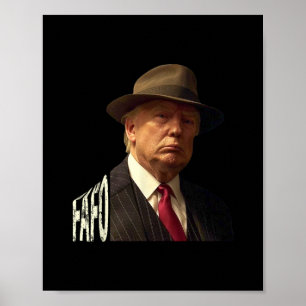 Trump Fafo Design Uni-adults Black Humorous Modern Poster