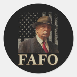 Trump Fafo, Funny Fafo Trump American Flag _1  Classic Round Sticker