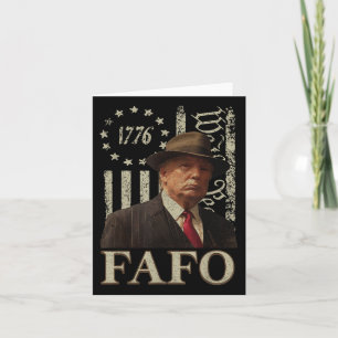Trump Fafo, Funny Fafo Trump American Flag Card