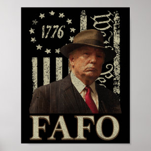 Trump Fafo, Funny Fafo Trump American Flag Poster