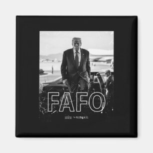 Trump Fafo Funny Fafo Trump President Trump Magnet