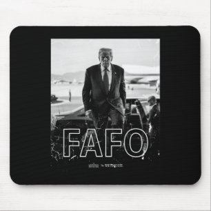 Trump Fafo Funny Fafo Trump President Trump Mouse Mat