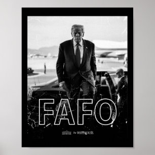 Trump Fafo Funny Fafo Trump President Trump  Poster