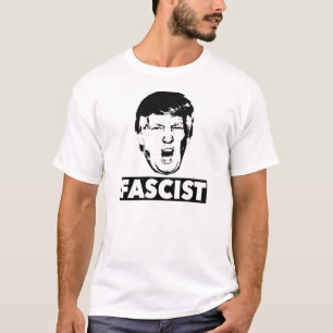 Trump Fascist t-shirt