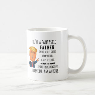 Trump Father, Funny Dad Birthday, Father's day mug