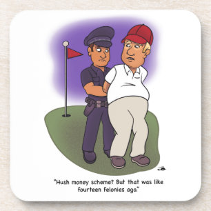 Trump Felonies Hard Plastic Coaster