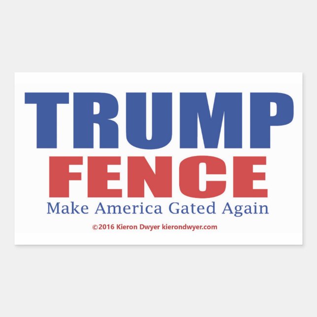 Trump Fence 2016 Rectangular Sticker (Front)