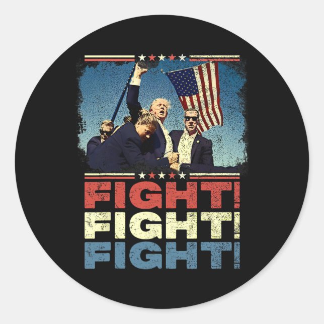 Trump Fight Fight Fight  Classic Round Sticker (Front)