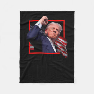 Trump Fight Fight Fight  Fleece Blanket