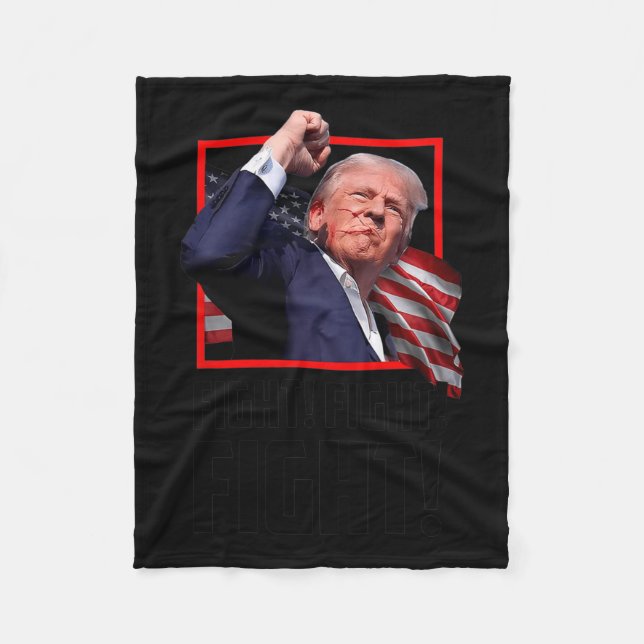 Trump Fight Fight Fight  Fleece Blanket (Front)