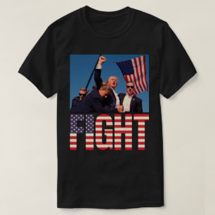 Trump Fight T-Shirt