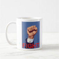 Trump Fist. Fight Fight Fight