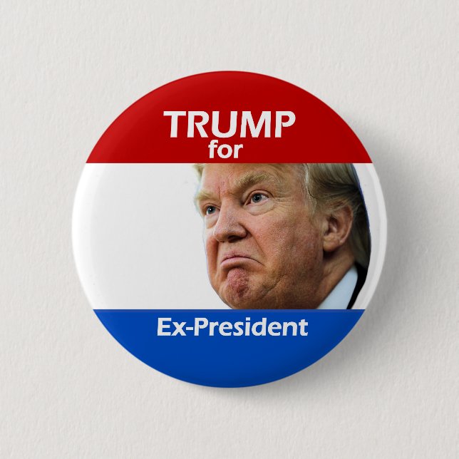 TRUMP for Ex-President 6 Cm Round Badge (Front)