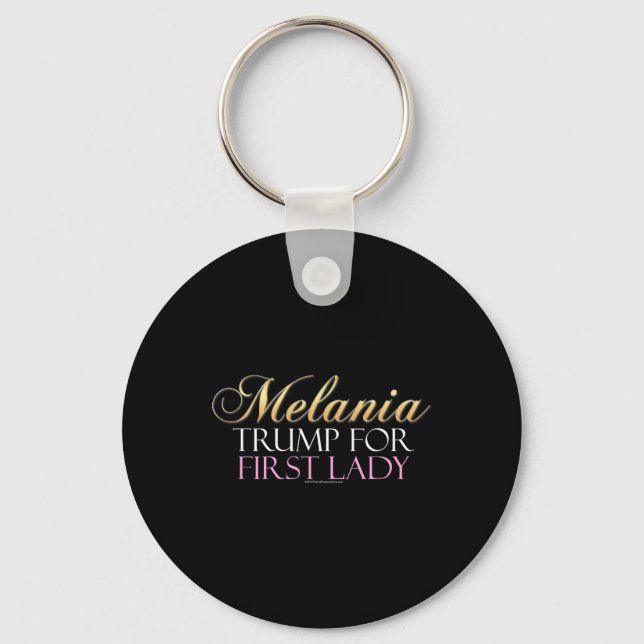 Trump For First Lady Pro-donald Trump  Key Ring (Front)