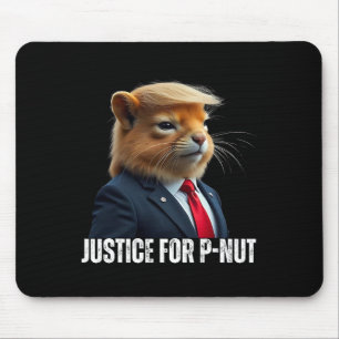 Trump For P-nut The Squirrel Justice For Peanut Tr Mouse Mat