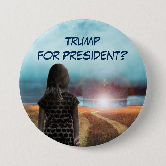 Trump for President? 7.5 Cm Round Badge (Front)