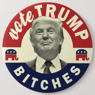 Trump For President Button - Funny Trump Button