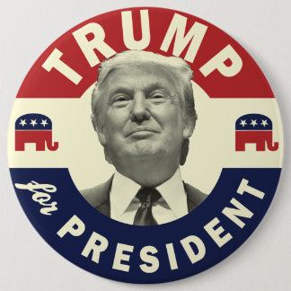 Trump For President Button - Trump 2016 Button