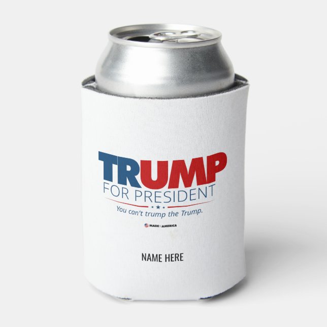 Trump for President Your Name 2024 Election Party Can Cooler (Can Front)