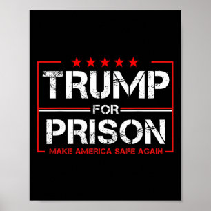 Trump For Prison 2025 Funny Trump _1 Poster