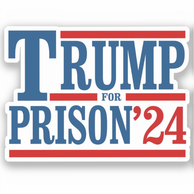 Trump for Prison '24 (Front)