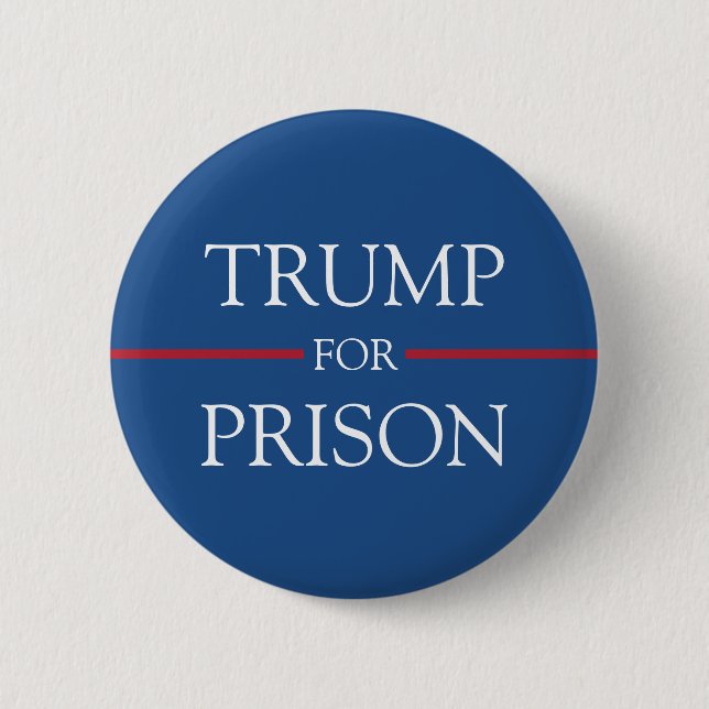 Trump for Prison Red White and Blue Presidential 6 Cm Round Badge (Front)