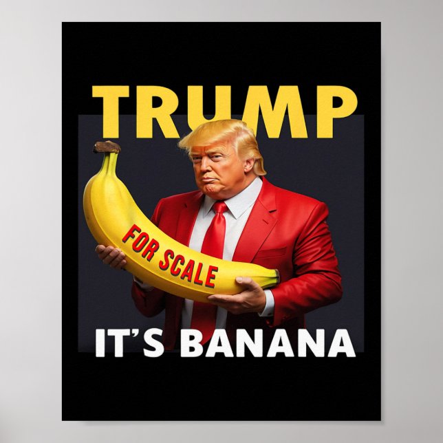 Trump For Scale Bynana  Poster (Front)