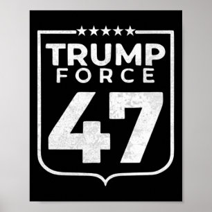 Trump Force 47 Poster