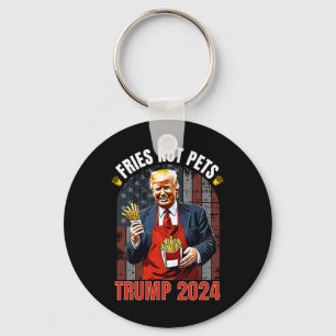 Trump Fries Not Pets 2025 Makes Fries Great Again  Key Ring
