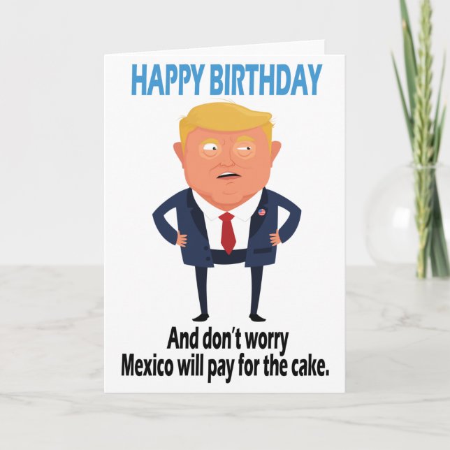 Trump Funny Birthday Card (Front)