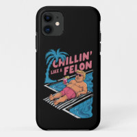 Trump Funny Chillin Like A Felon Trump 2024 