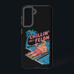 Trump Funny Chillin Like A Felon Trump 2024  Samsung Galaxy Case<br><div class="desc">Trump Funny Chillin Like A Felon Trump 2024</div>