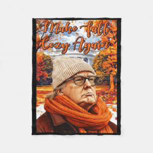 Trump Funny Fall, Make Fall Cosy Again Fleece Blanket